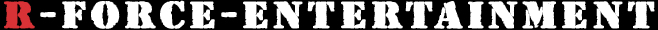 R-FORCE-ENTERTAINMENT